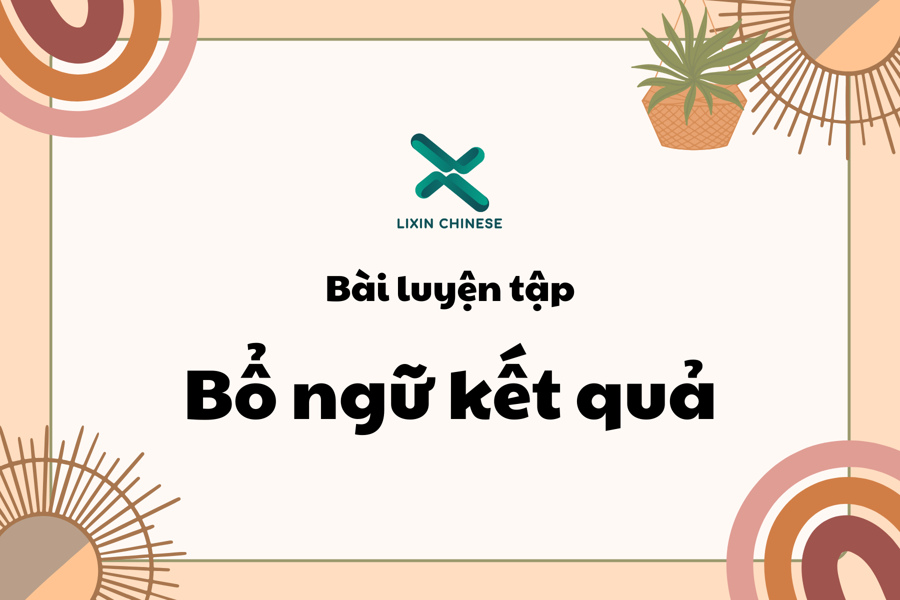 Bài luyện tập bổ ngữ kết quả