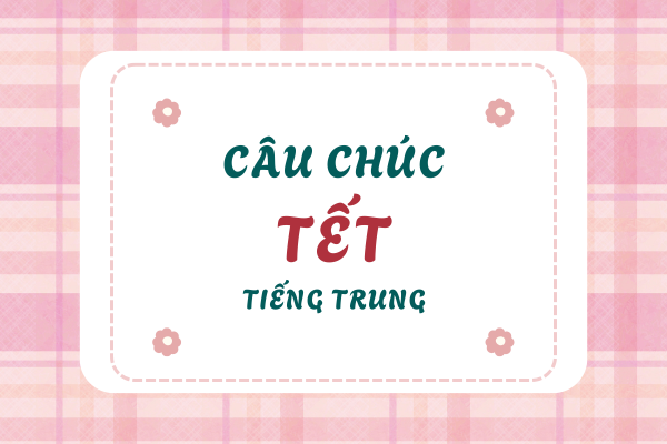 NHỮNG CÂU CHÚC TẾT CỰC KỲ Ý NGHĨA TẾT 2026