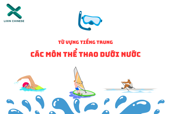 TỪ VỰNG CHỦ ĐỀ CÁC MÔN THỂ THAO DƯỚI NƯỚC
