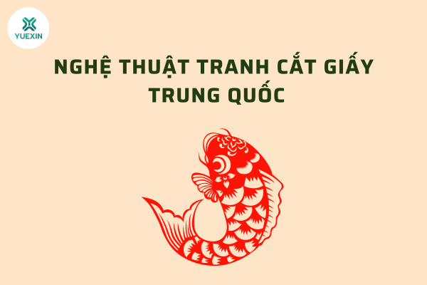 Nghệ thuật tranh cắt giấy Trung Quốc